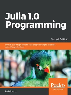 cover image of Julia 1.0 Programming